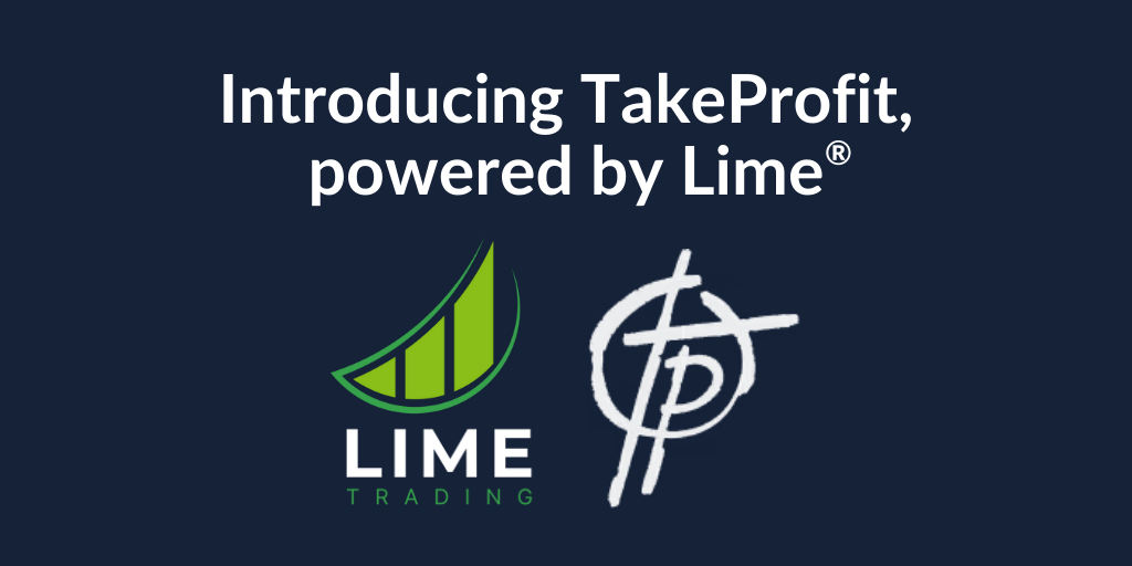 Introducing TakeProfit, powered by Lime®22